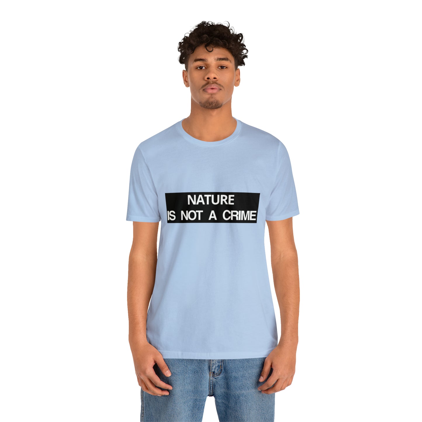 NATURE IS NOT A CRIME