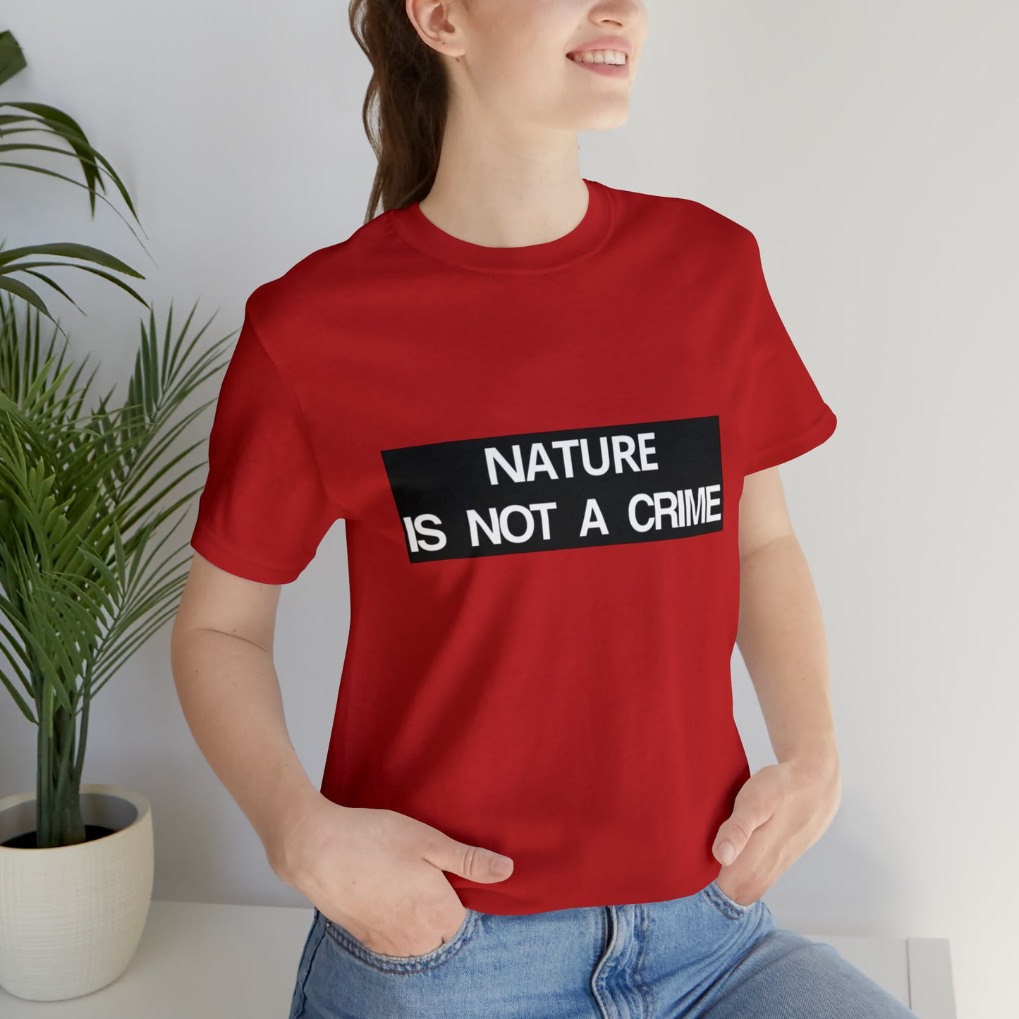 NATURE IS NOT A CRIME