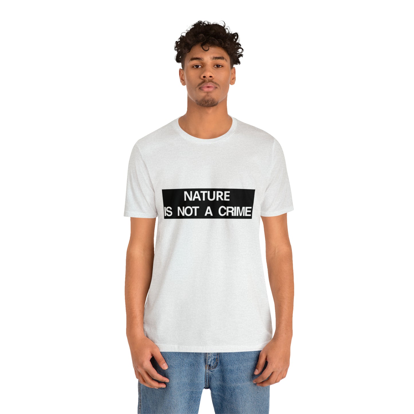 NATURE IS NOT A CRIME