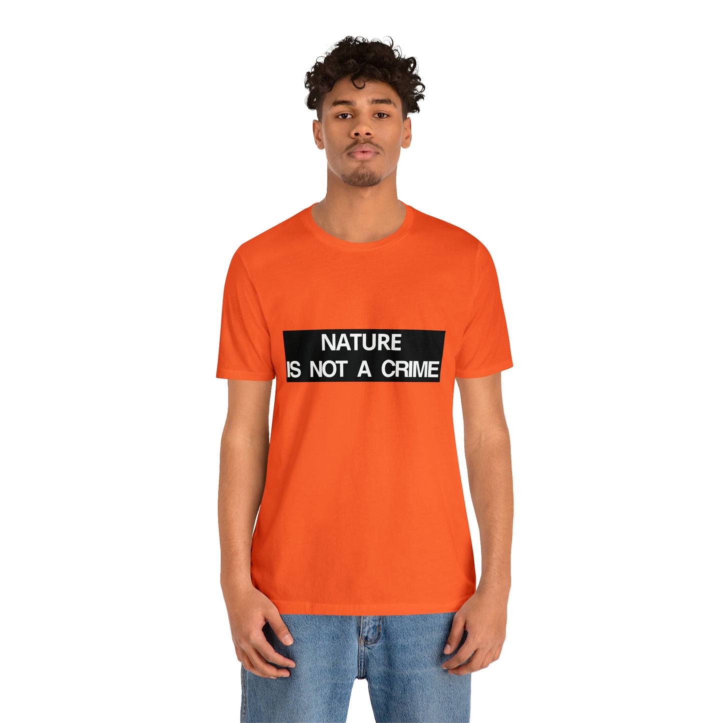 NATURE IS NOT A CRIME