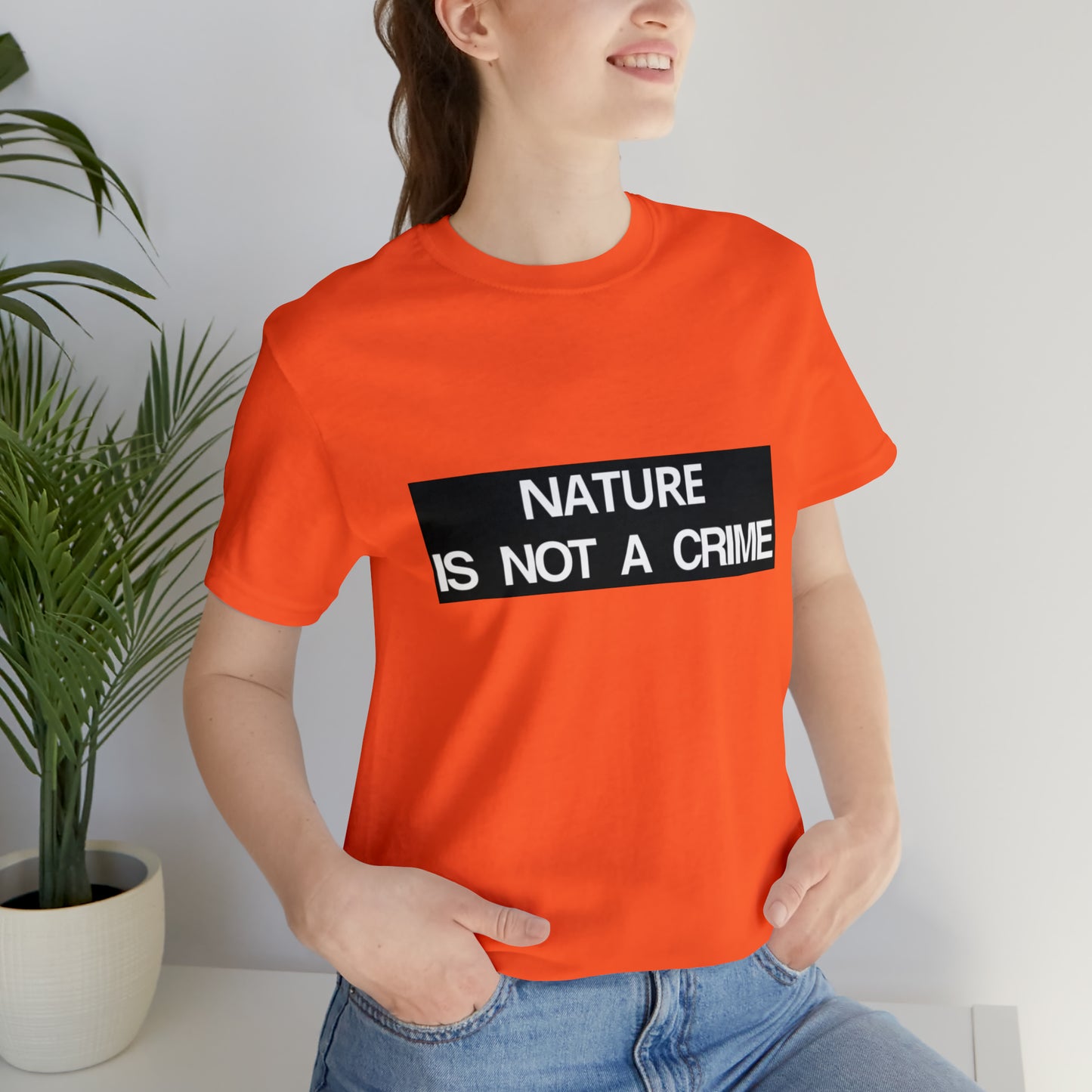 NATURE IS NOT A CRIME