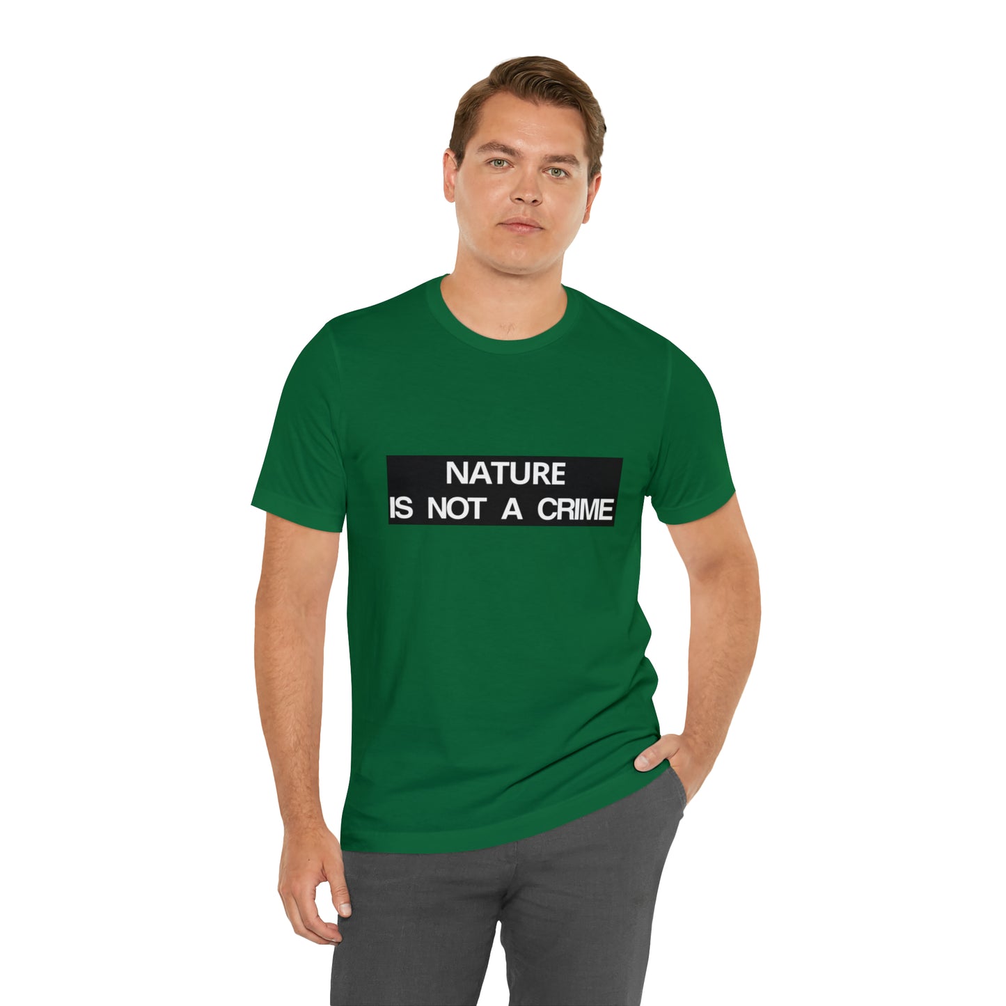 NATURE IS NOT A CRIME