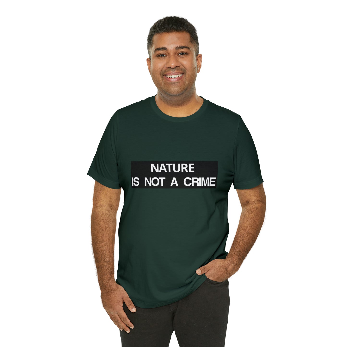 NATURE IS NOT A CRIME