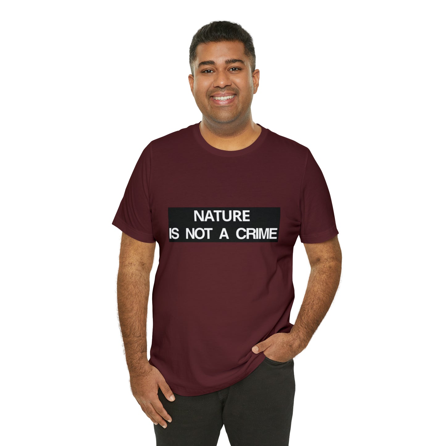 NATURE IS NOT A CRIME