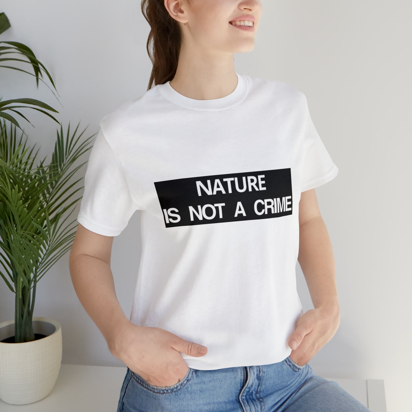 NATURE IS NOT A CRIME